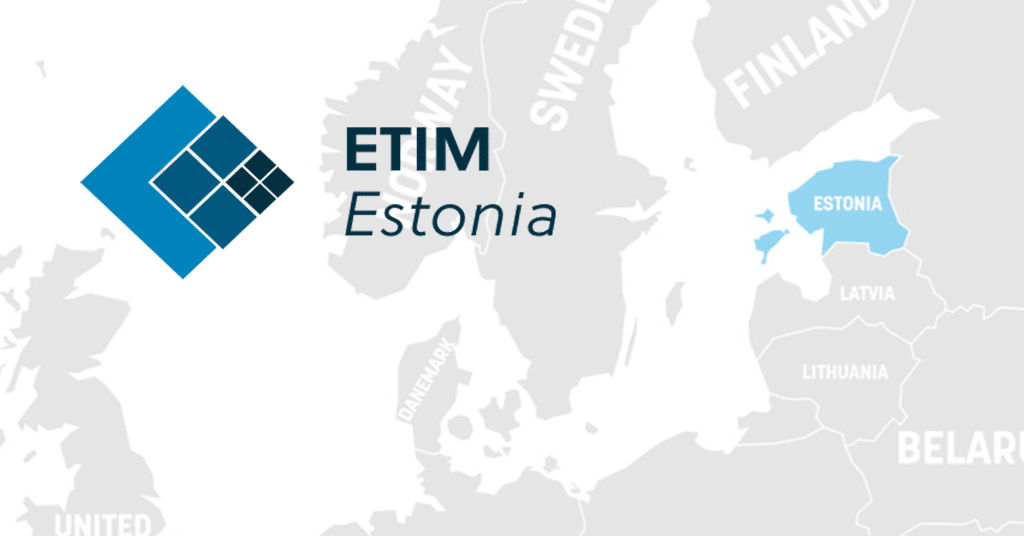 ETIM expansion continues in 2020 with Estonia as new member