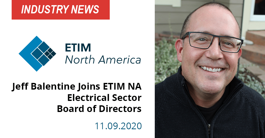 Balentine Joins ETIM NA Electrical Sector Board of Directors