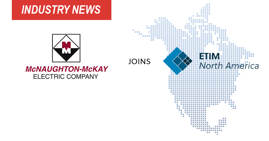 McNaughton-McKay Joins ETIM North America