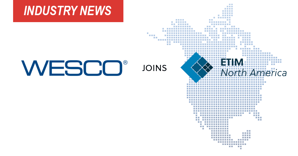 WESCO Joins ETIM North America